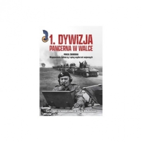 1. Dywizja Pancerna w walce - Opracowanie zbiorowe