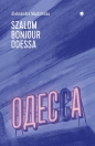 Szalom bonjour Odessa / Marpress - Aleksandra Majdzińska