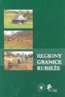 Regiony granice rubieże