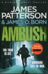 Ambush James Patterson, James O. Born