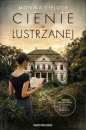Cienie w Lustrzanej - Monika Cieluch .