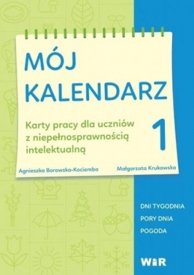 Mój kalendarz cz.1 - Borowska-Kociemba Agnieszka, Krukowska Małgorzata