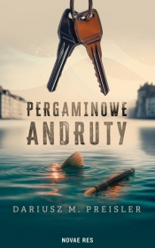 Pergaminowe andruty - Dariusz M. Preisler