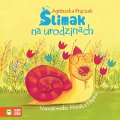 Ślimak na urodzinach Wierszowane historyjki - Agnieszka Frączek