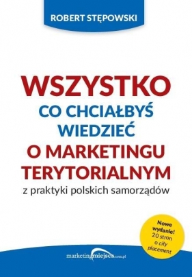 Wszystko co chciałbyś wiedzieć o marketingu teryt. - Robert Stępowski