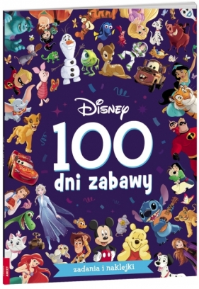 Disney. 100 dni zabawy - Opracowanie zbiorowe