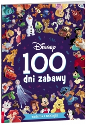 Disney. 100 dni zabawy - Praca zbiorowa