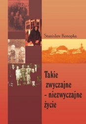 Takie zwyczajne - niezwyczajne życie