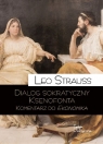 Dialog sokratyczny Ksenofonta Komentarz do Ekonomika Strauss Leo
