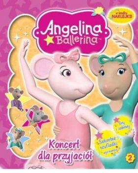 Angelina Ballerina 2 Koncert dla przyjaciół