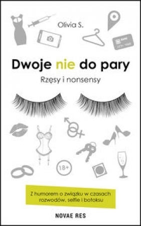 Dwoje nie do pary Rzęsy i nonsensy - Olivia S.