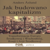 Jak budowano kapitalizm