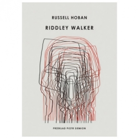 Riddley Walker - Hoban Russel