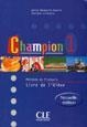 Champion 1 podręcznik Marie-Chantal Kempf, Annie Monnerie-Goarin, Evelyne Sirejols