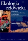 Ekologia człowieka T.1 Wrażliwość na czynniki... Napoleon Wolański