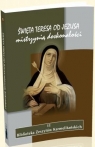 Święta Teresa od Jezusa mistrzynią doskonałości praca zbiorowa