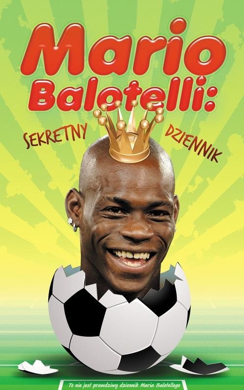 Mario Balotelli sekretny dziennik