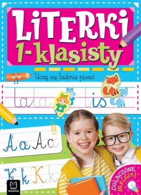 Literki 1-klasisty. Uczę się ładnie pisać - Agnieszka Bator