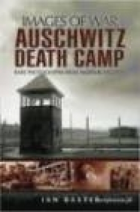 Auschwitz Death Camp Ian Baxter, I Baxter
