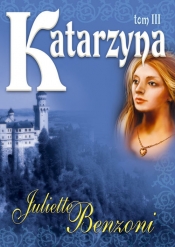 Katarzyna Tom III - Benzoni Juliette