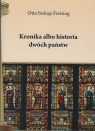 Kronika albo historia dwóch państw Freising Otto