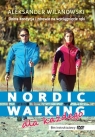 Nordic walking dla każdego Aleksander Wilanowski