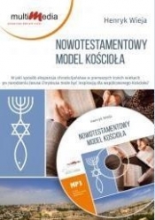 Nowotestamentowy model Kościoła - Henryk Wieja