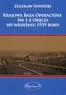 Krajowa Baza Operacyjna Nr 1 z Okęcia we wrześniu 1939 roku Suwiński Zdzisław
