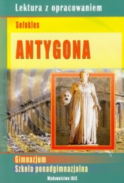Antygona Lektura z opracowaniem - Sofokles