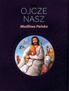 Ojcze nasz Modlitwa Pańska - Sara Dahlmann