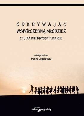 Odkrywając współczesną młodzież - <br />