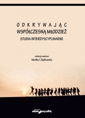 Odkrywając współczesną młodzież - <br />