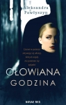  Ołowiana godzina