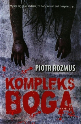 Kompleks Boga - Rozmus Piotr