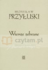 Wiersze zebrane Bronisław  Przyłuski