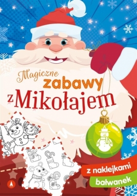 Magiczne zabawy z Mikołajem. Bałwanek - Grabias Sabina
