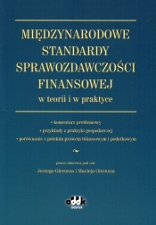 Międzynarodowe Standardy Sprawozdawczości Finansowej w teorii i w praktyce