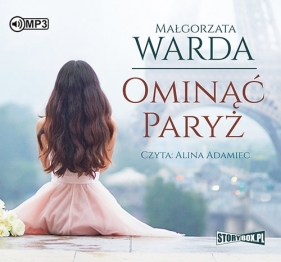 Ominąć Paryż (Audiobook) - Małgorzata Warda