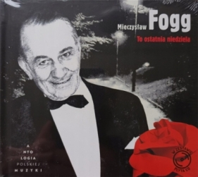Ta ostatnia niedziela CD - Mieczysław Fogg