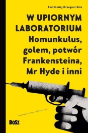 W upiornym laboratorium. (Uszkodzona okładka) - Bartłomiej Grzegorz Sala