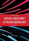 Kapitał kreatywny w przedsiębiorstwie