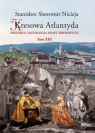 Kresowa Atlantyda Tom XIII