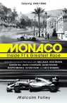 Monaco Inside F1's Greatest Race Malcolm Folley