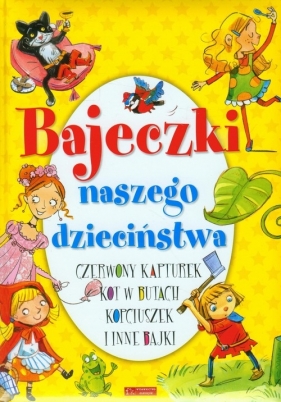 Bajeczki naszego dzieciństwa