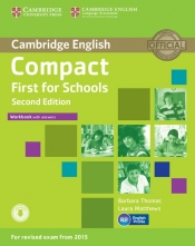 Compact First for Schools Workbook with Answers + Audio - Barbara Thomas, Laura Matthews