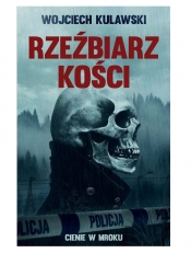 Cienie w mroku. Rzeźbiarz kości. Tom 1 - Wojciech Kulawski