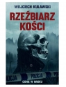 Cienie w mroku. Rzeźbiarz kości. Tom 1 Wojciech Kulawski