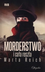 Morderstwo i cała reszta - Marta Reich