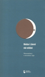 Nieba i ziemi nie widać. - Anna Wrońska