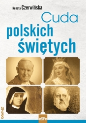 Cuda polskich świętych - Czerwińska Renata
